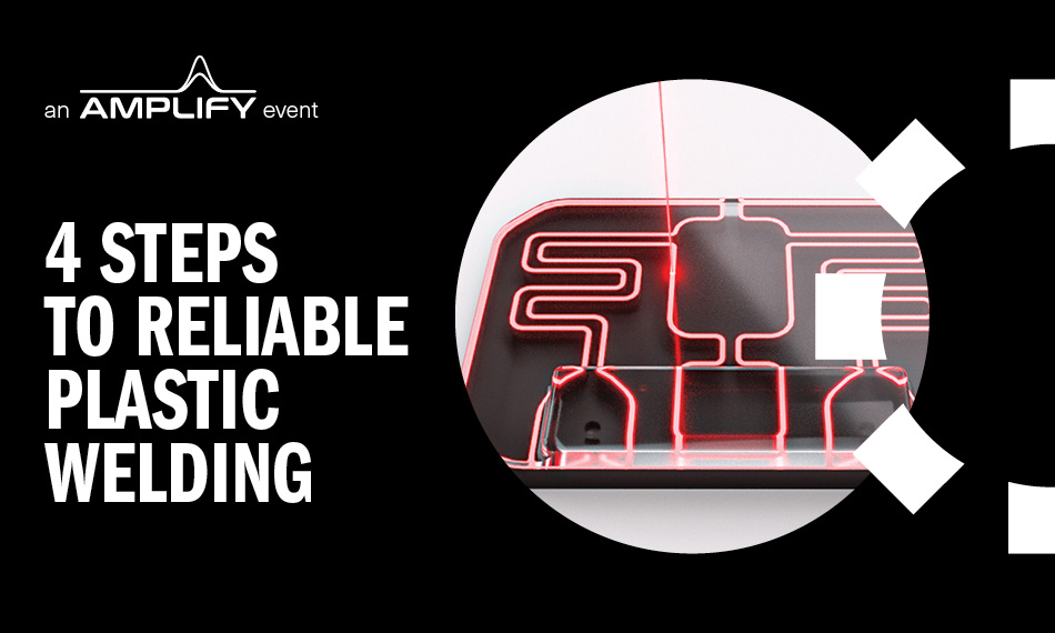 amplify-polymer-welding-1-event-tile-950x570.jpg Coherent Amplify